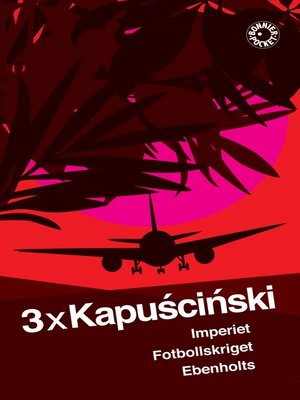 cover image of 3 x Kapuscinski